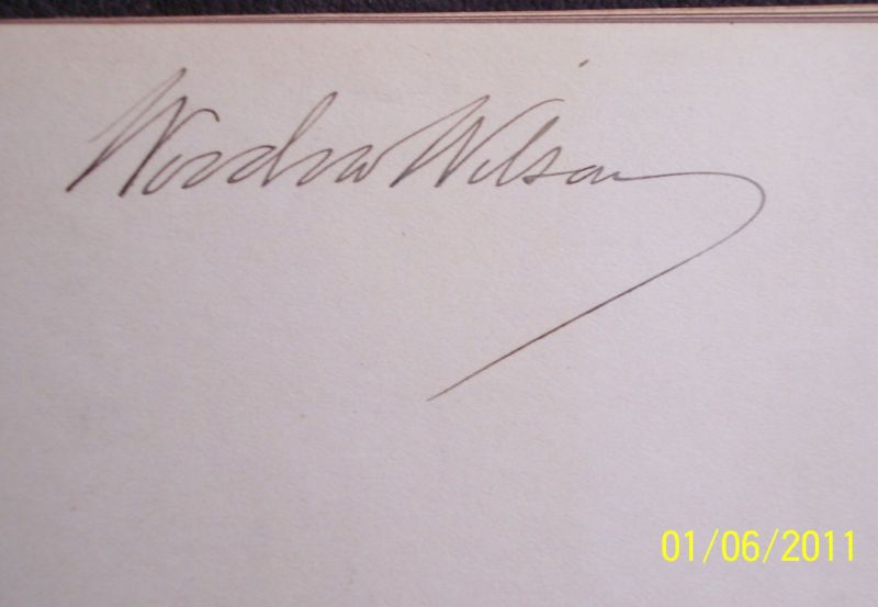 President Woodrow Wilson Hand Signed autograph book, Authentic 