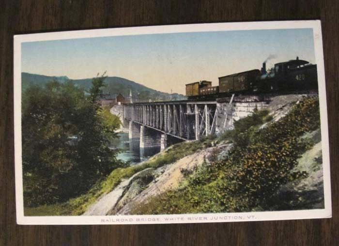 TRAIN RAILROAD BRIDGE WHITE RIVER JUNCTION VT Postcard  