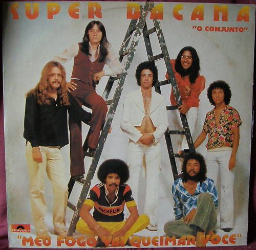 Super Bacana O Conjunto Meu Fogo Vai Queimar Voce 1978  