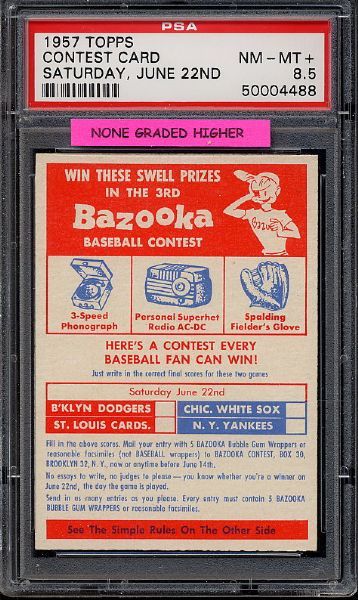 1957 Topps Contest Card Sat. June 22   PSA 8.5 NM/MT+  