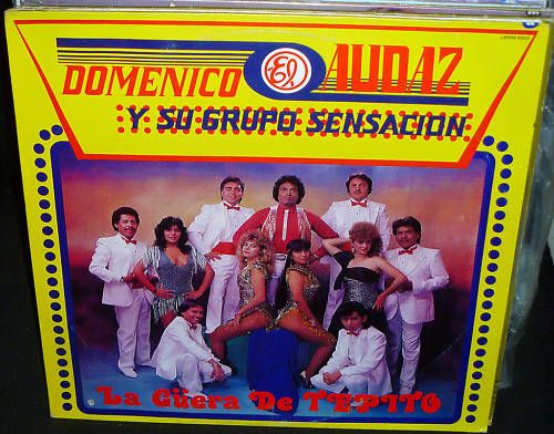 Domenico El Audaz Y Su Grupo Sensacion   La Güera De Te  