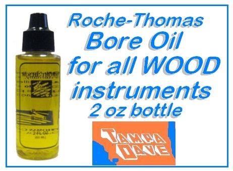 Bore Oil Roche Thomas / wood clarinet oboe bassoon etc.  