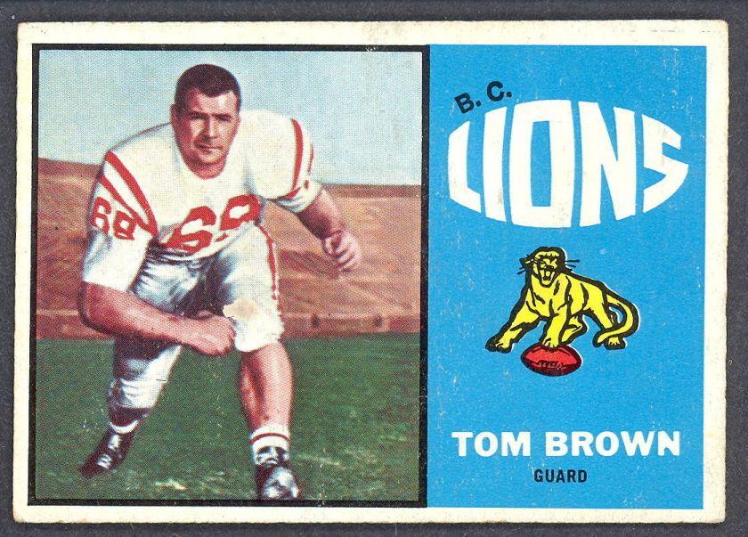 1964 TOPPS CFL FOOTBALL 5 TOM BROWN B C LIONS EX  
